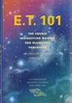 E.T. 101: The Cosmic Instruction Manu...