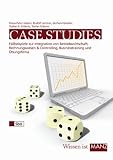 Produkt-Bild: Case Studies: Fallbeispiele zur Integration von Betriebswirtschaft und Rechnungswesen