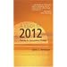 A Vision for 2012: Planning for Extraordinary Change