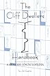 The Cliff Dweller's Handbook: A Reverse Encyclopedia