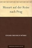 Mozart auf der Reise nach Prag