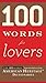 100 Words for Lovers
