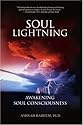 Soul Lightning: Awakening Soul Consciousness