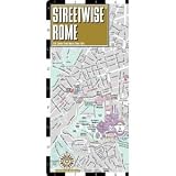 Streetwise Rome Map - Laminated City Center Street Map of Rome, Italy - Folding Pocket Size Travel Map with Metro Map, Subway (Map) By Streetwise Maps (Author)