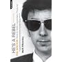 He's a Rebel: Phil Spector - Rock and Roll's Legendary Producer