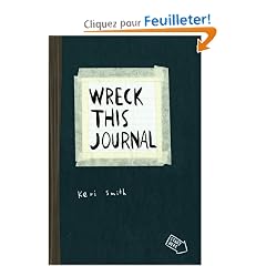 Wreck This Journal: To Create is to Destroy