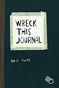 Wreck This Journal: To Create is to Destroy