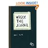 Wreck This Journal: To Create is to Destroy