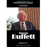 Warren Buffett: Der reichste Mann der Welt, sein Leben, seine Strategienvon "Dirk Glebe"