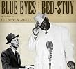 Blue Eyes Meets Bed-Stuy