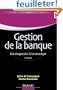 Gestion de la banque - 7�me �dition - Du diagnostic � la strat�gie