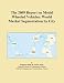 The 2009 Report on Model Wheeled Vehicles: World Market Segmentation by City