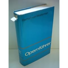 GERHART VON WESTERMANN: Opernf�hrer