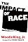 The Impact of Race: Theatre and Culture