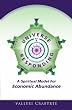 Universe Responding: A Spiritual Model For Economic Abundance