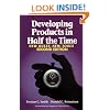 Developing Products in Half the Time: New Rules, New Tools