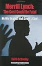 Merrill Lynch: The Cost Could Be Fatal: My War Against Wall Street's Giant