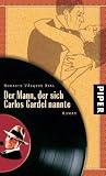Produkt-Bild: Der Mann, der sich Carlos Gardel nannte: Roman
