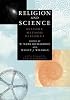 Religion and Science: History, Method, Dialogue