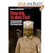 Treu bis in den Tod. Von Deutsch-Ostafrika nach Sachsenhausen. Eine Lebensgeschichte