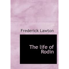The Life of Rodin