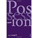 Possession: A Romance