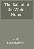 41 fEbwiEtL. SL160  The Ballad of the White Horse w/ DirectLink Technology