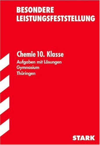 Besondere Leistungsfeststellung Chemie. 10. Klasse. Gymnasium. Th�ringen