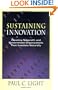 Sustaining Innovation: Creating Nonprofit and Government Organizations that Innovate Naturally (Jossey-Bass Nonprofit and Public Management Series)