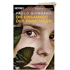 Die Einsamkeit der Primzahlen: Roman