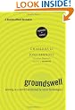 Groundswell, Expanded and Revised Edition: Winning in a World Transformed by Social Technologies