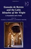 ISBN 9781409441908 product image for Gonzalo de Berceo and the Latin Miracles of the Virgin: A Translation and a Stud | upcitemdb.com