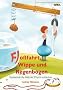 Flo�fahrt, Wippe und Regenbogen: Spielerisch die Welt der Physik entdecken