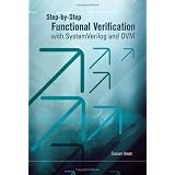 Step-by-step Functional Verification with SystemVerilog and OVM