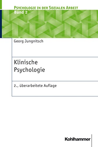 Klinische Psychologie (Psychologie in der Sozialen Arbeit) (German Edition)