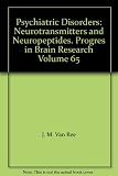 Psychiatric disorders : neurotransmitters and neuropeptides