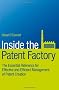 Inside the Patent Factory: The Essential Reference for Effective and Efficient Management of Patent Creation