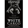White Cargo: The Forgotten History of Britain's White Slaves in America