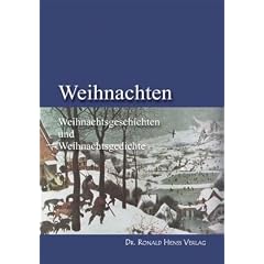 Weihnachten. Weihnachtsgeschichten und Weihnachtsgedichte