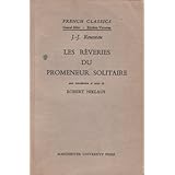 reveries of the solitary walker french classics french edition