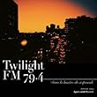 Twilight FM 79.4 - Dans la lumiere du crepscule