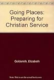 Going places : preparing for Christian service