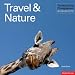 The World's Top Photographers' Workshops: Travel & Nature (World's Top Photographers Workshops)