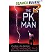 The PK Man: A True Story of Mind-Over-Matter