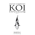 Koi Entwicklung Teil 1