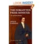 The Forgotten Prime Minister: The 14th Earl of Derby: Volume I: Ascent, 1799-1851: Ascent, 1799-1851 v. 1