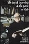The Joy of Learning and the Love of God: Studies in Honor of Jean Leclercq (Cistercian Studies Series)