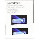 Powerpoint: Macht und Einfluss eines Pr�sentationsprogrammsvon "Wolfgang Coy"