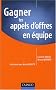 Gagner les appels d'offres en �quipe