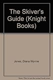 The skiver's guide